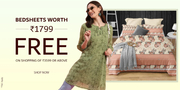 Bedsheets Worth Rs 1799 FREE On Shopping Of Rs 3599 Or Above